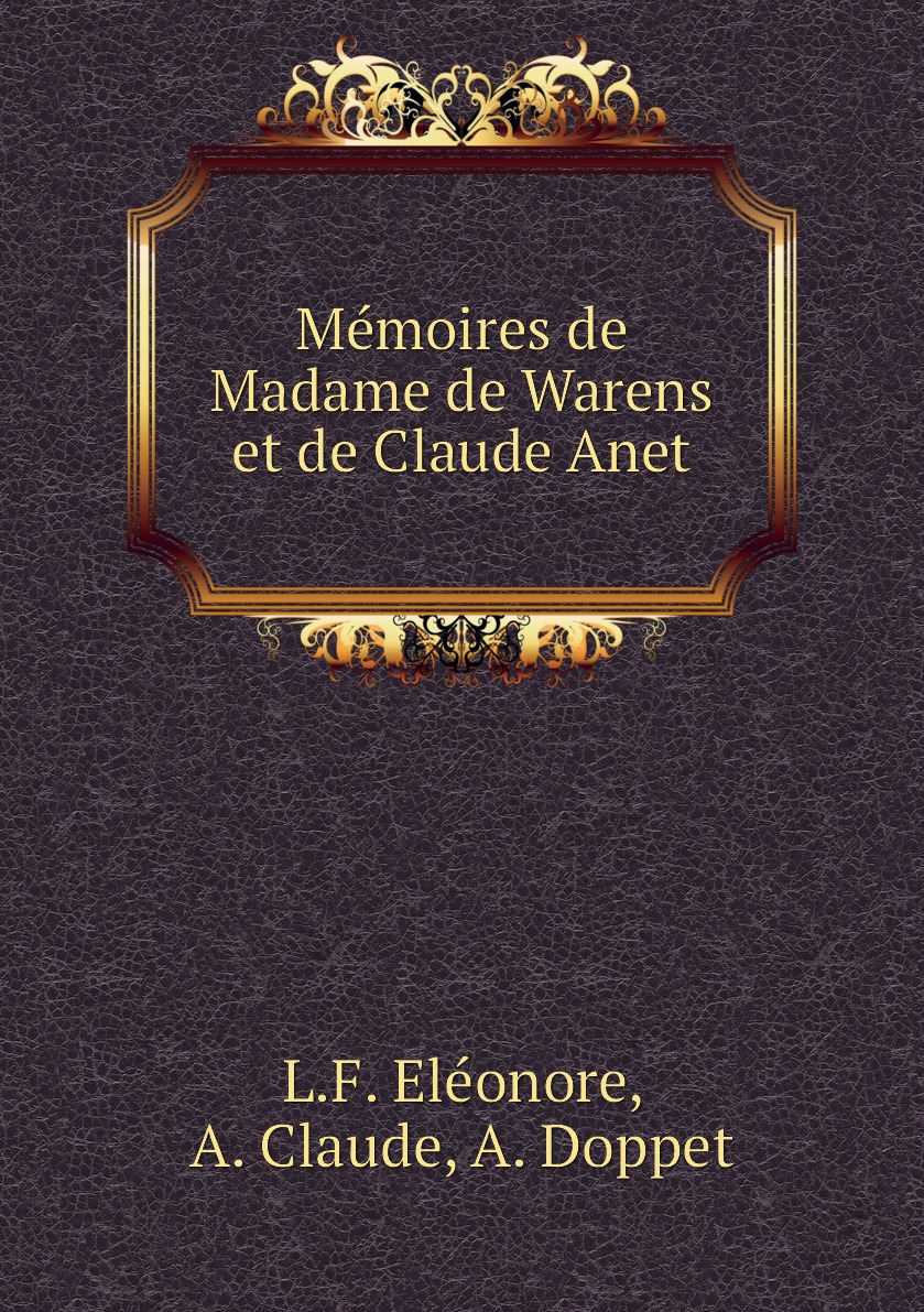 

Memoires de Madame de Warens et de Claude Anet