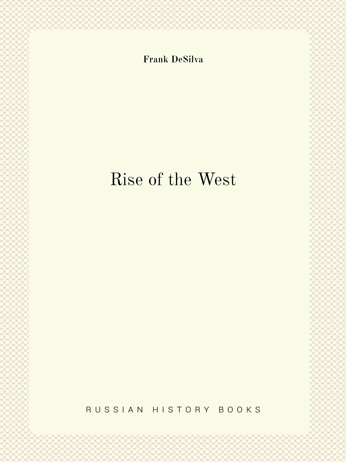 

Rise of the West
