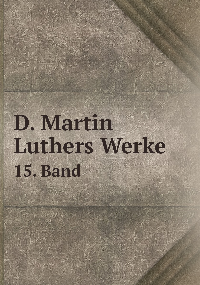 

D. Martin Luthers Werke