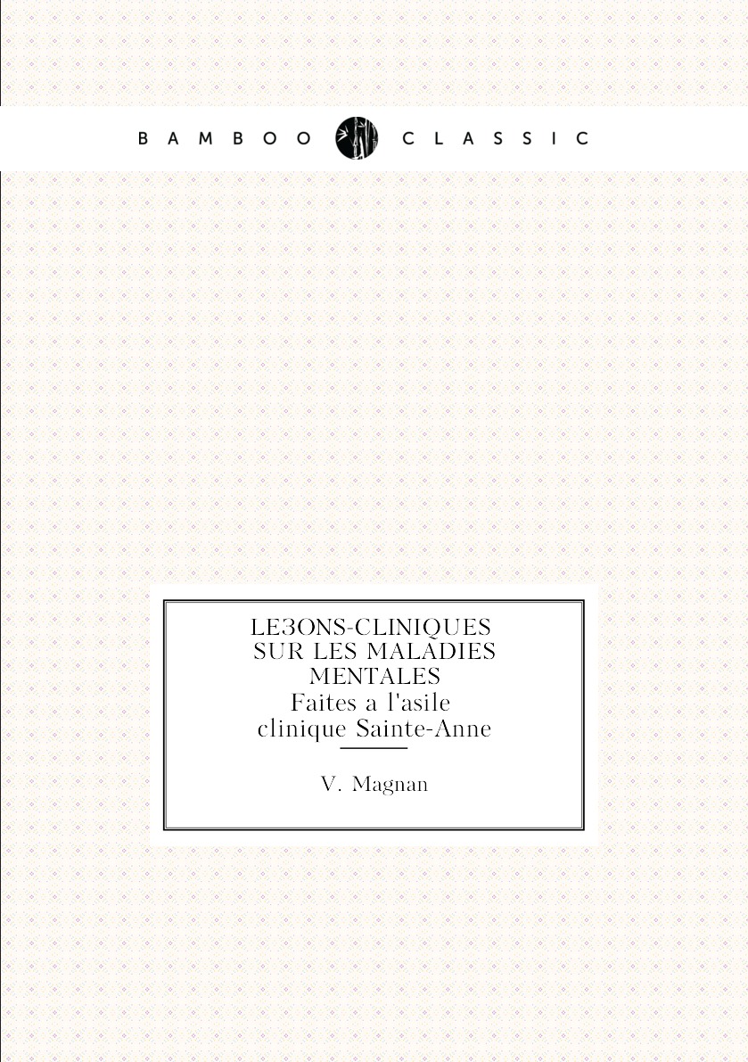 

Lecons-cliniques sur les maladies mentales