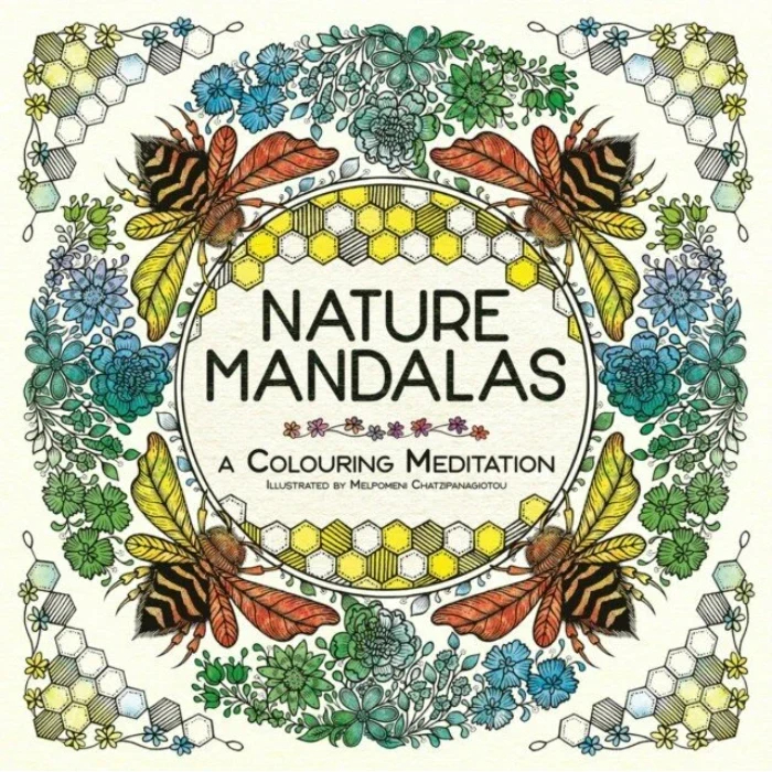 

Nature Mandalas: A Colouring Meditation. Chatzipanagiotou, Melpomeni