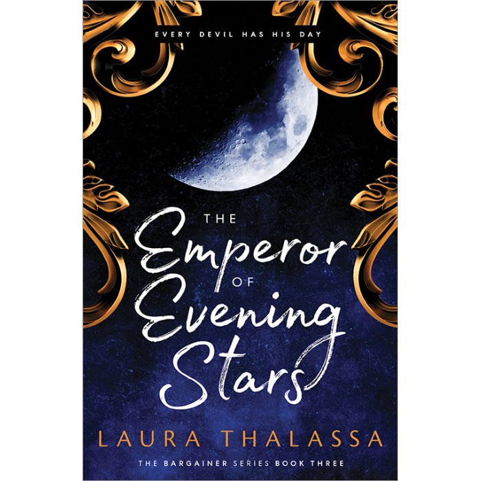 

Emperor of evening stars. Thalassa, Laura
