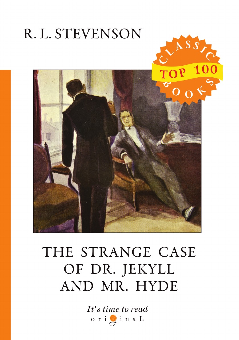 

The Strange Case of Dr. Jekyll and Mr. Hyde