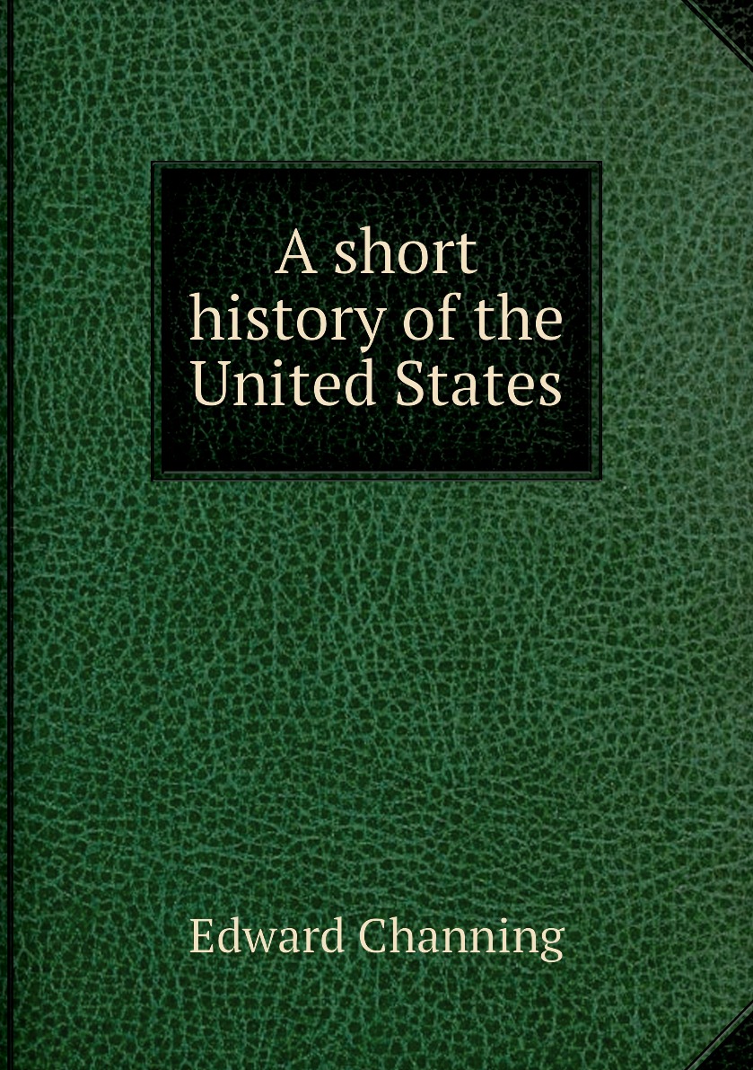 

A short history of the United States