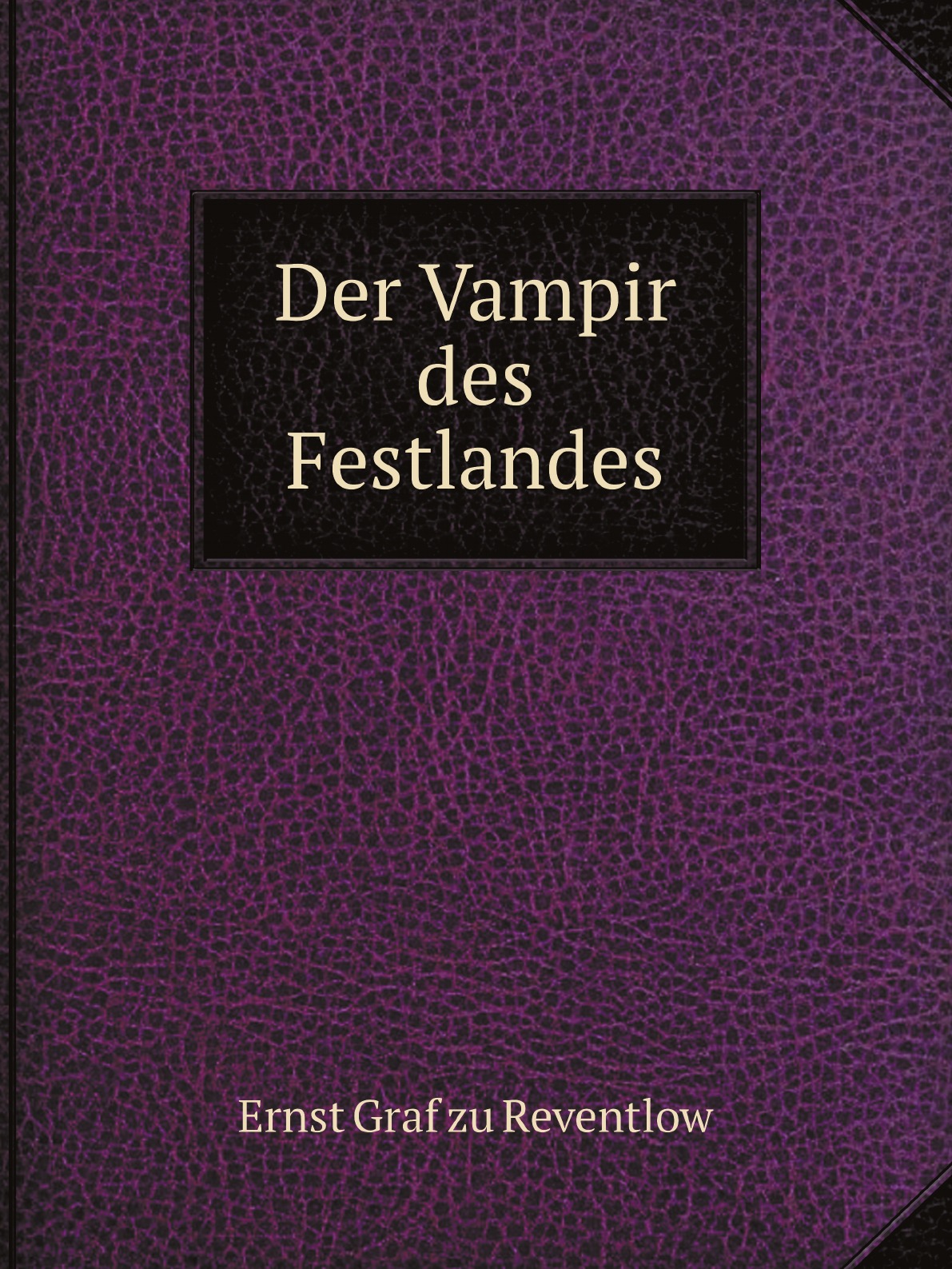 

Der Vampir des Festlandes