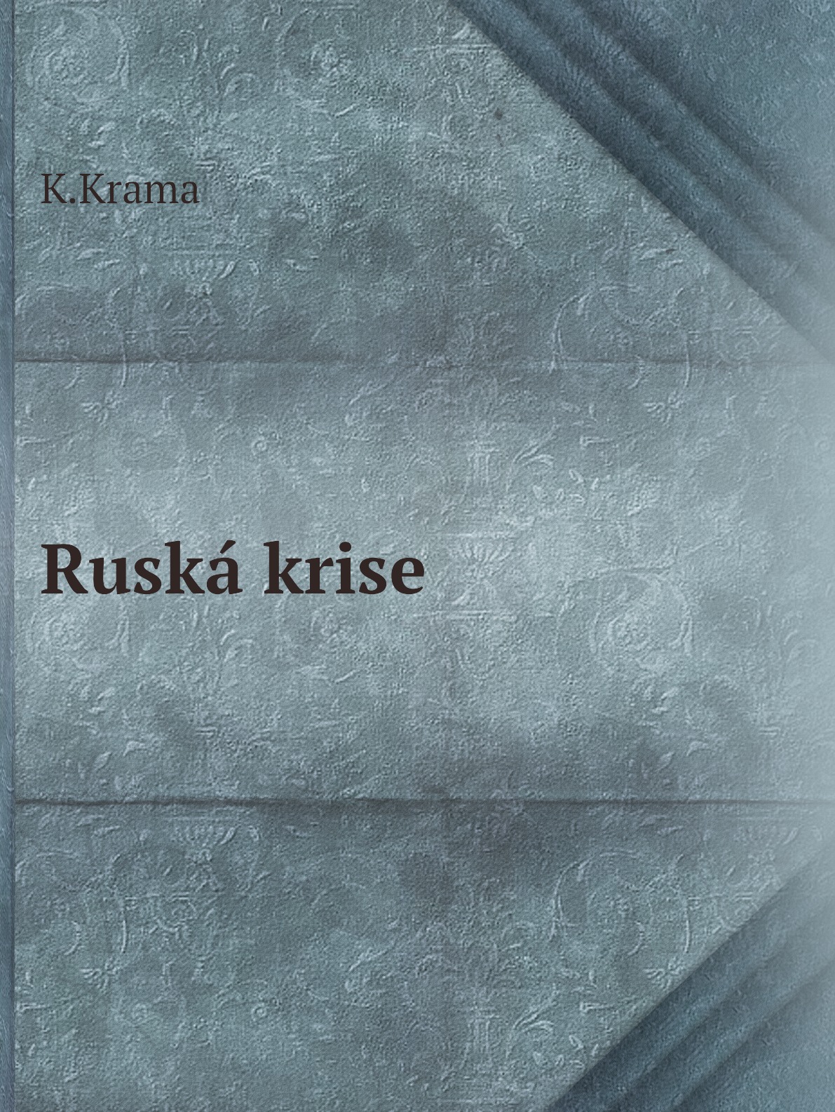 

Ruska krise