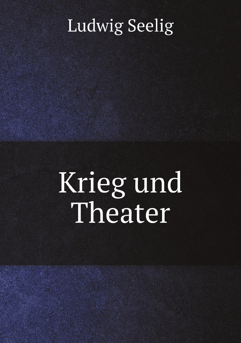 

Krieg und Theater