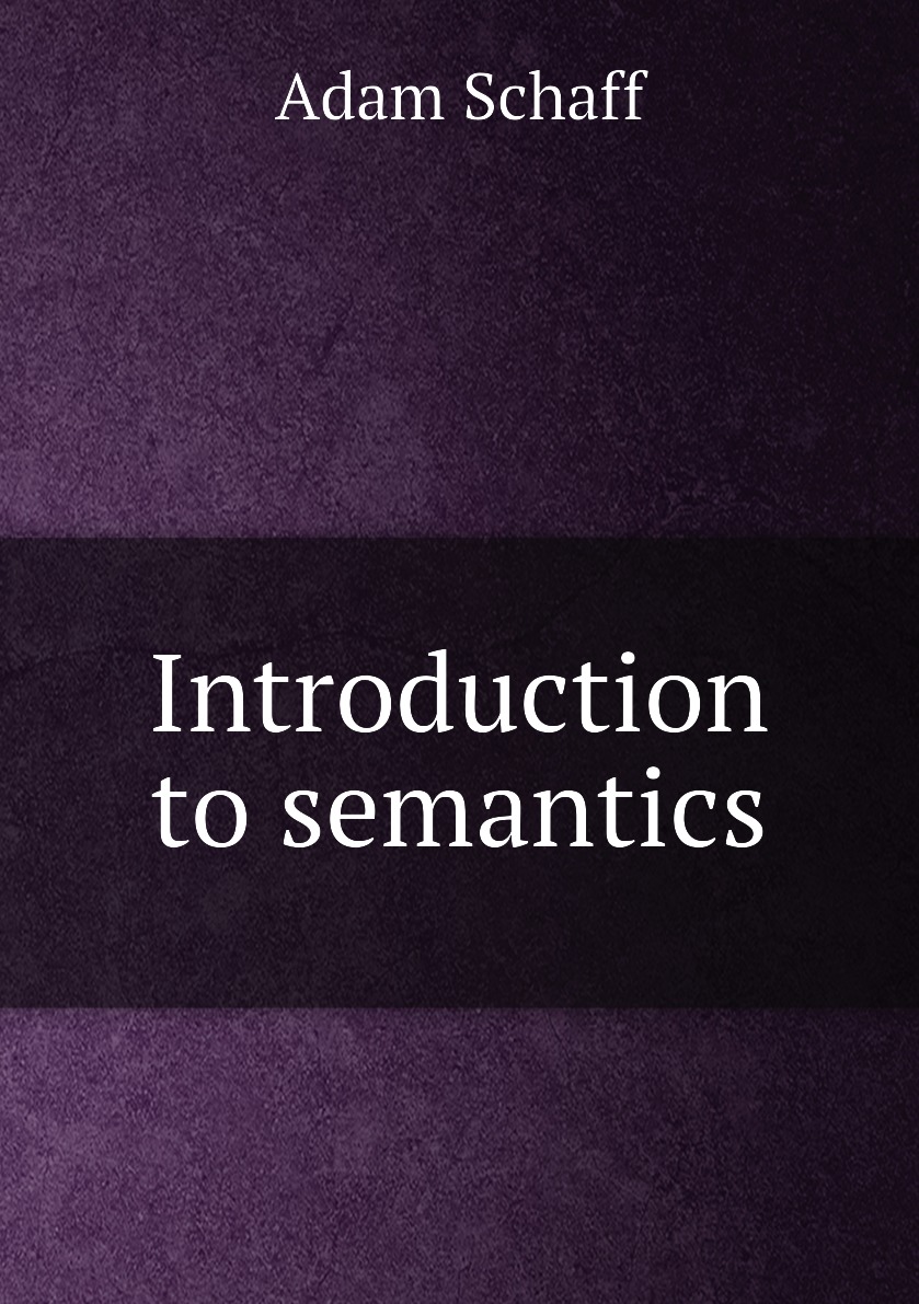 

Introduction to semantics