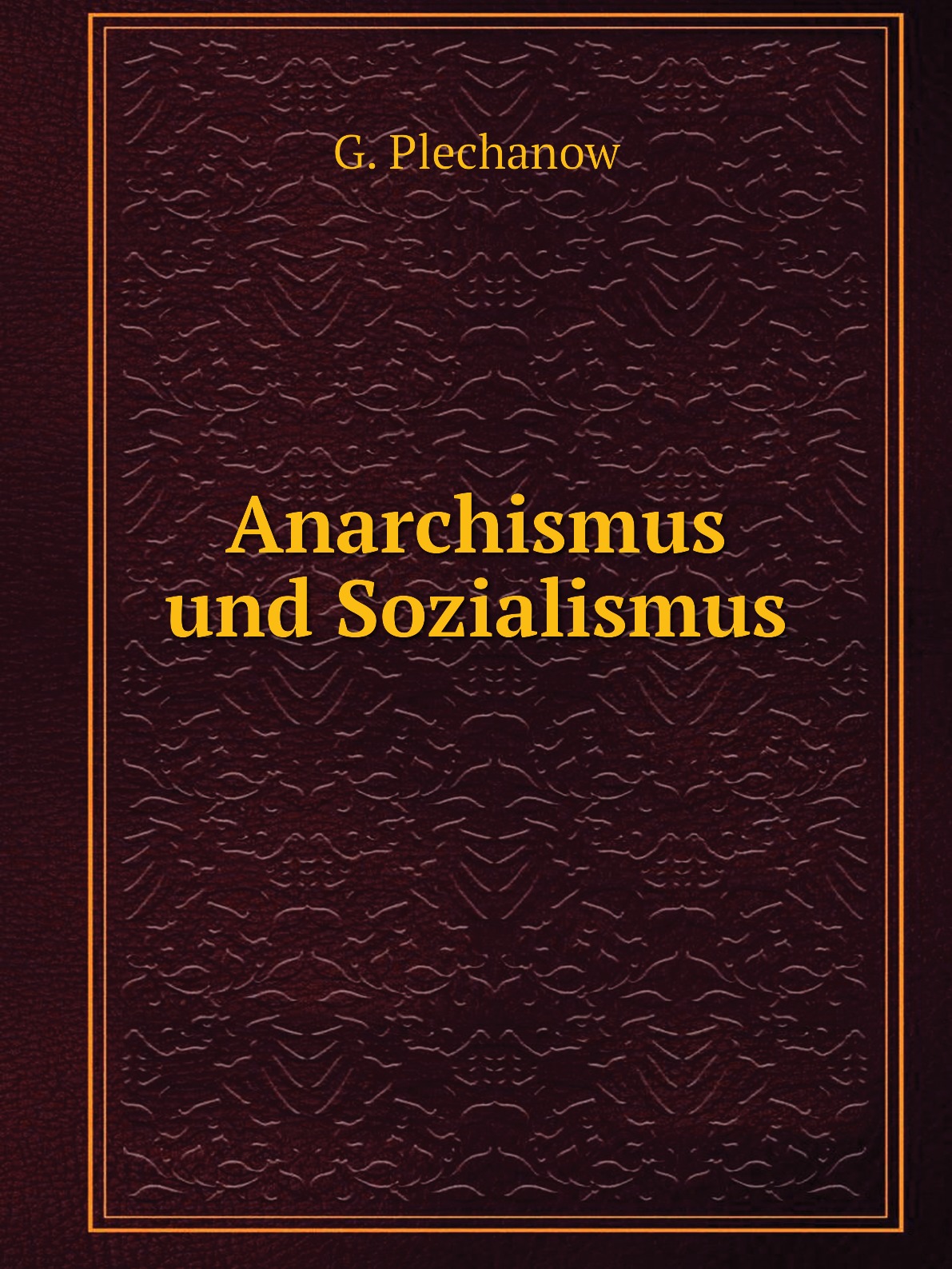 

Anarchismus und Sozialismus