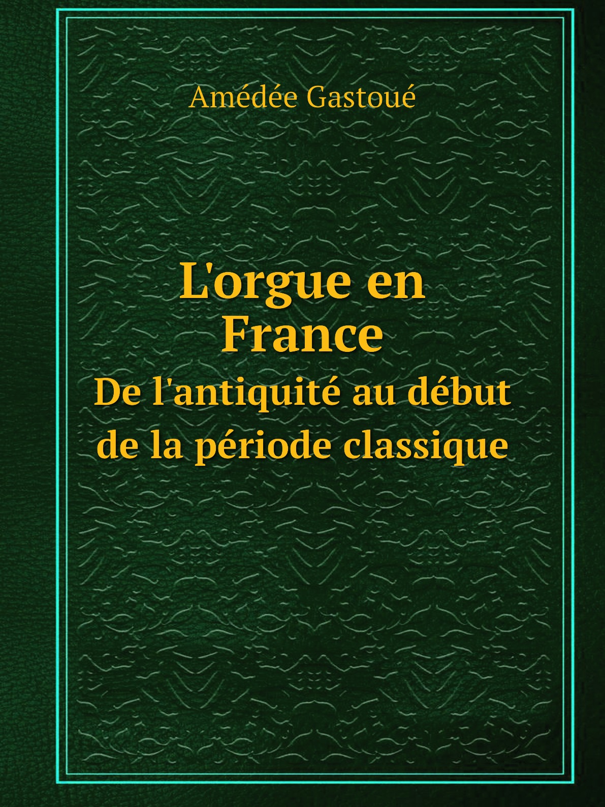 

L'orgue en France