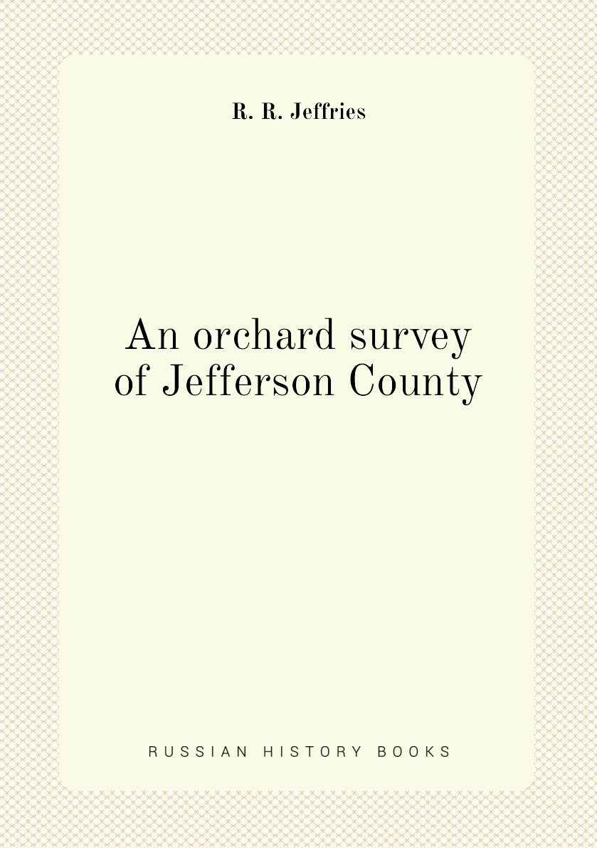 

An orchard survey of Jefferson County