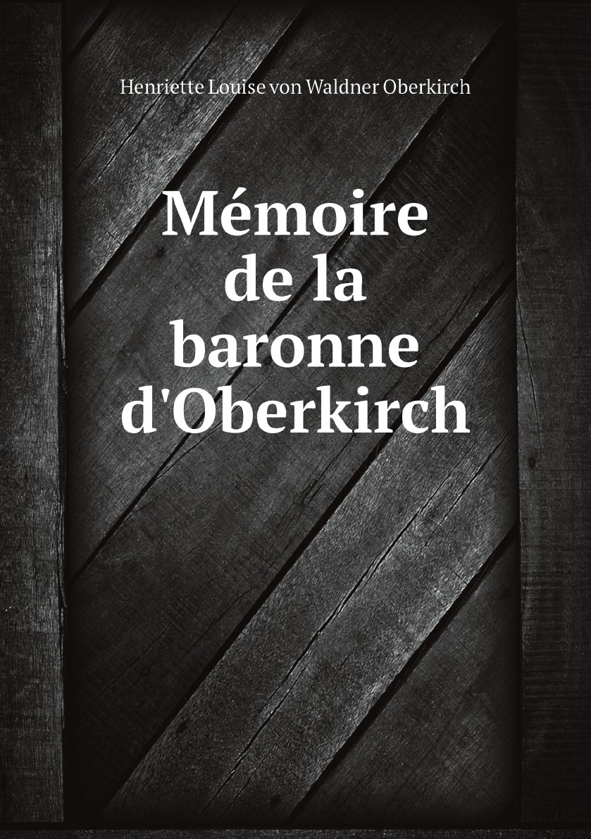 

Memoire de la baronne d'Oberkirch