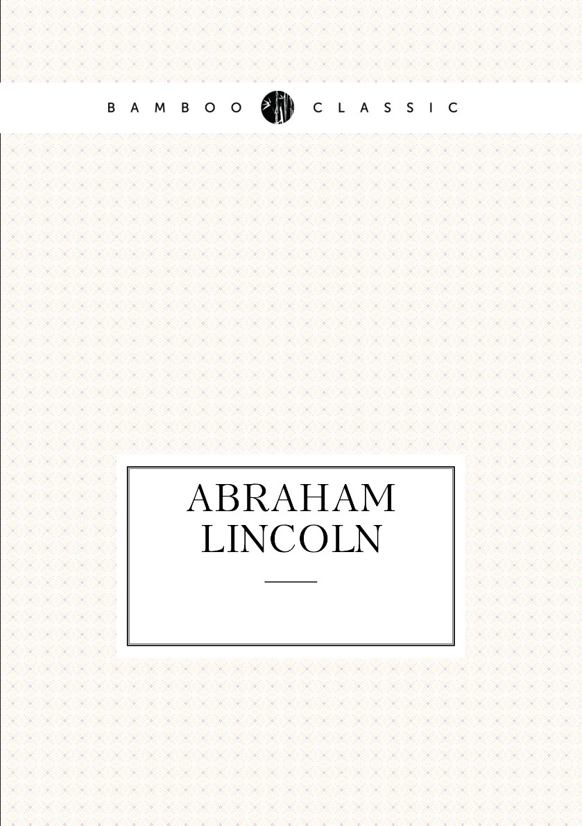 

Abraham Lincoln