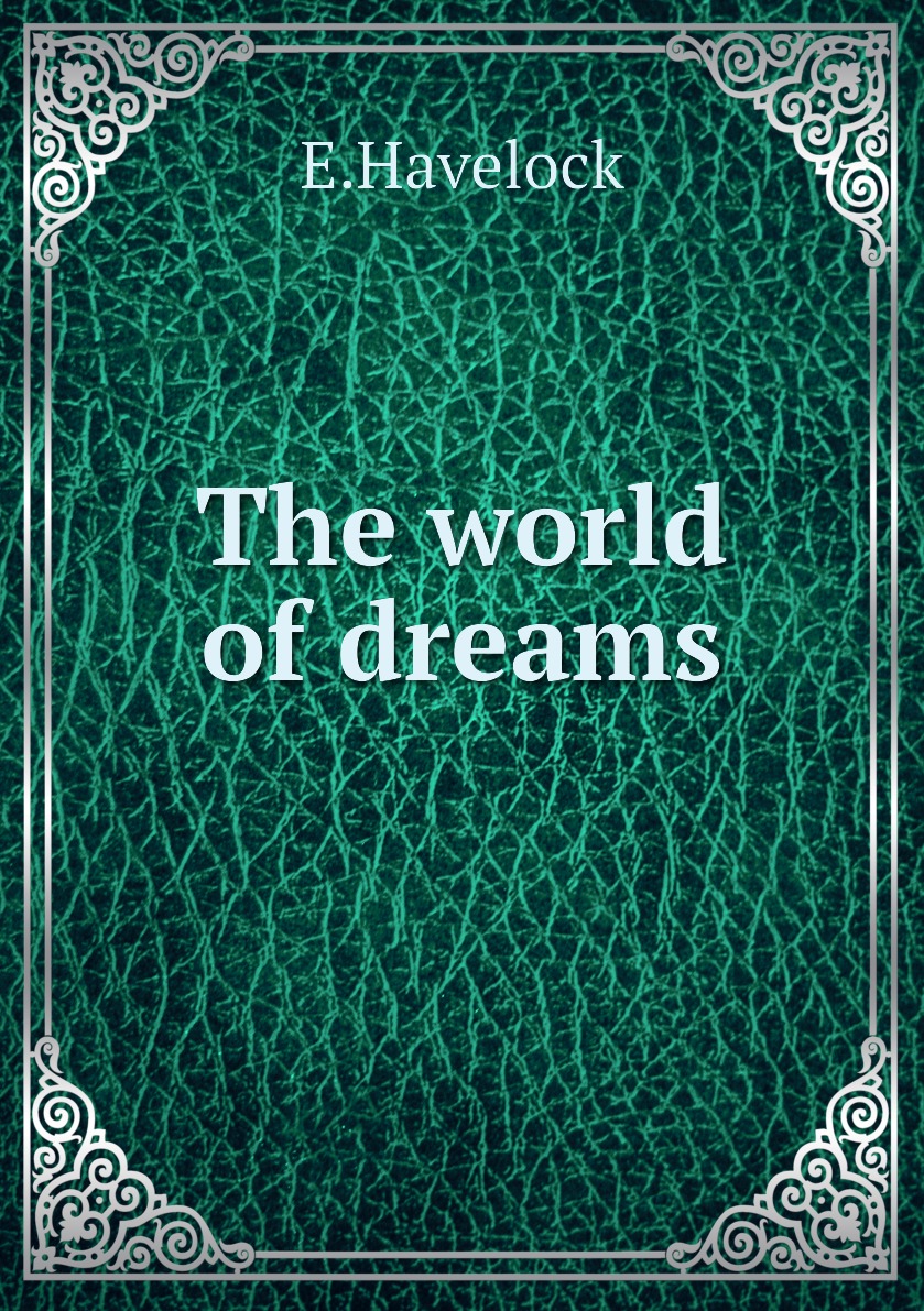 

The world of dreams