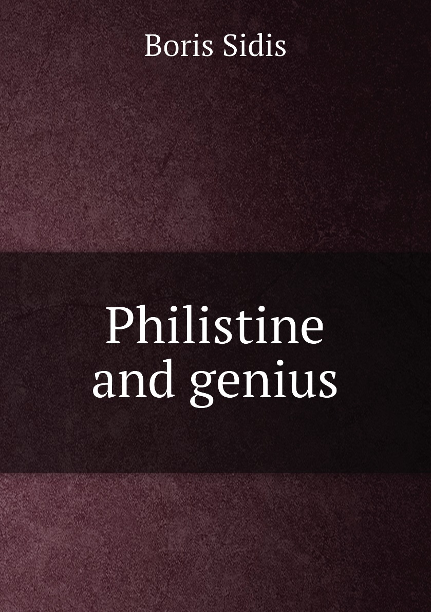 

Philistine and genius