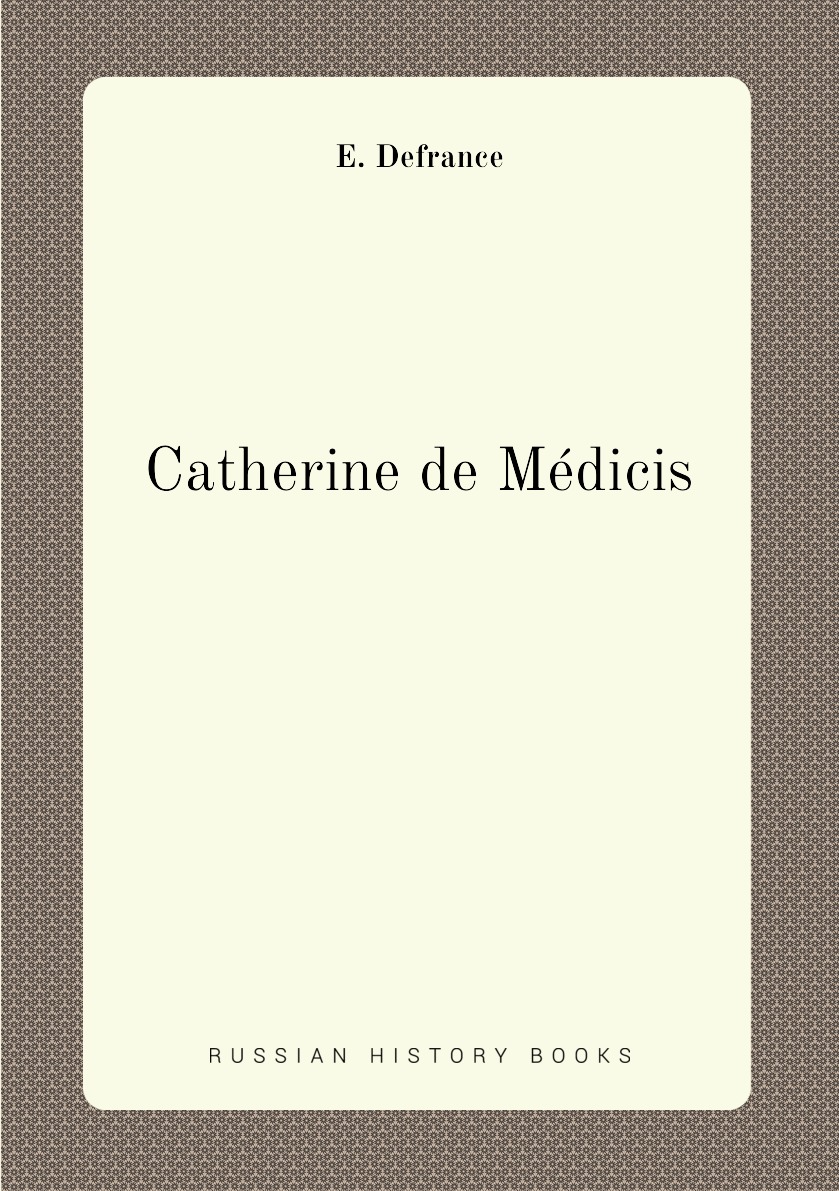 

Catherine de Medicis