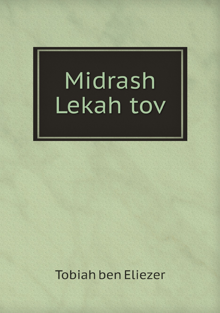 

Midrash Lekah tov