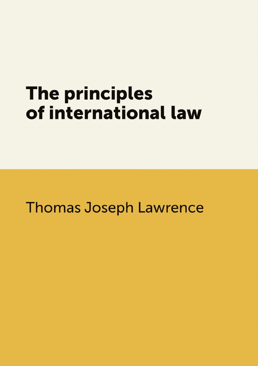 

The principles of international law