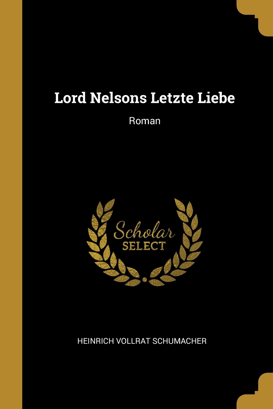 

Lord Nelsons Letzte Liebe