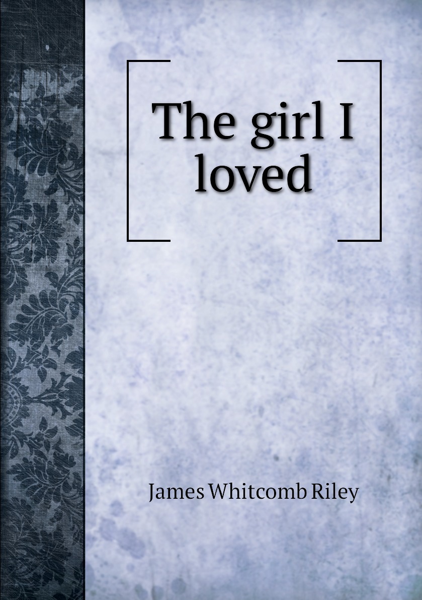 

The girl I loved