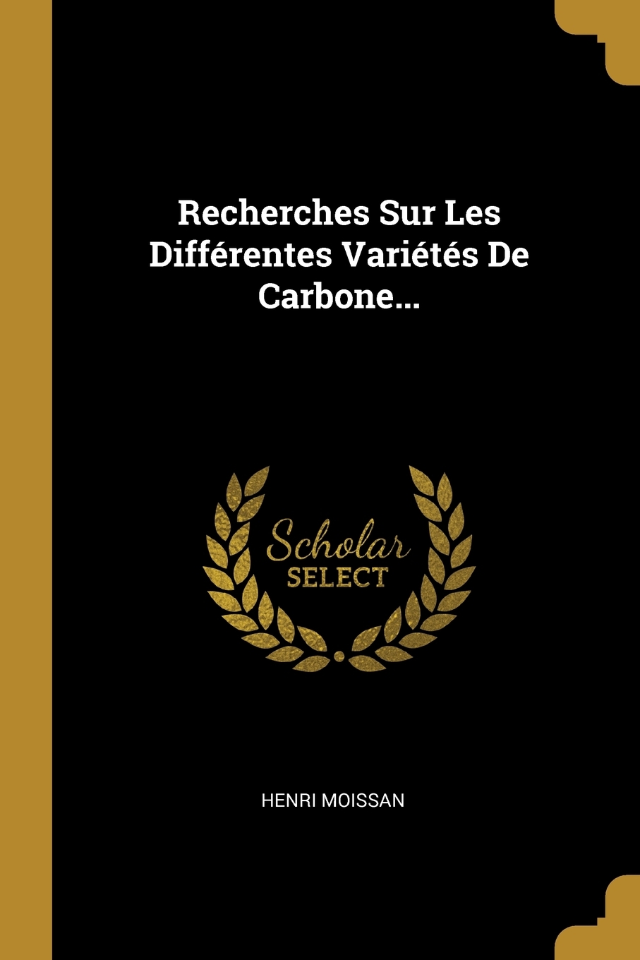 

Recherches Sur Les Differentes Varietes De Carbone...