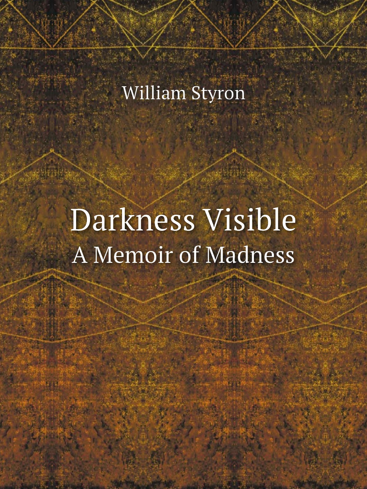 

Darkness Visible