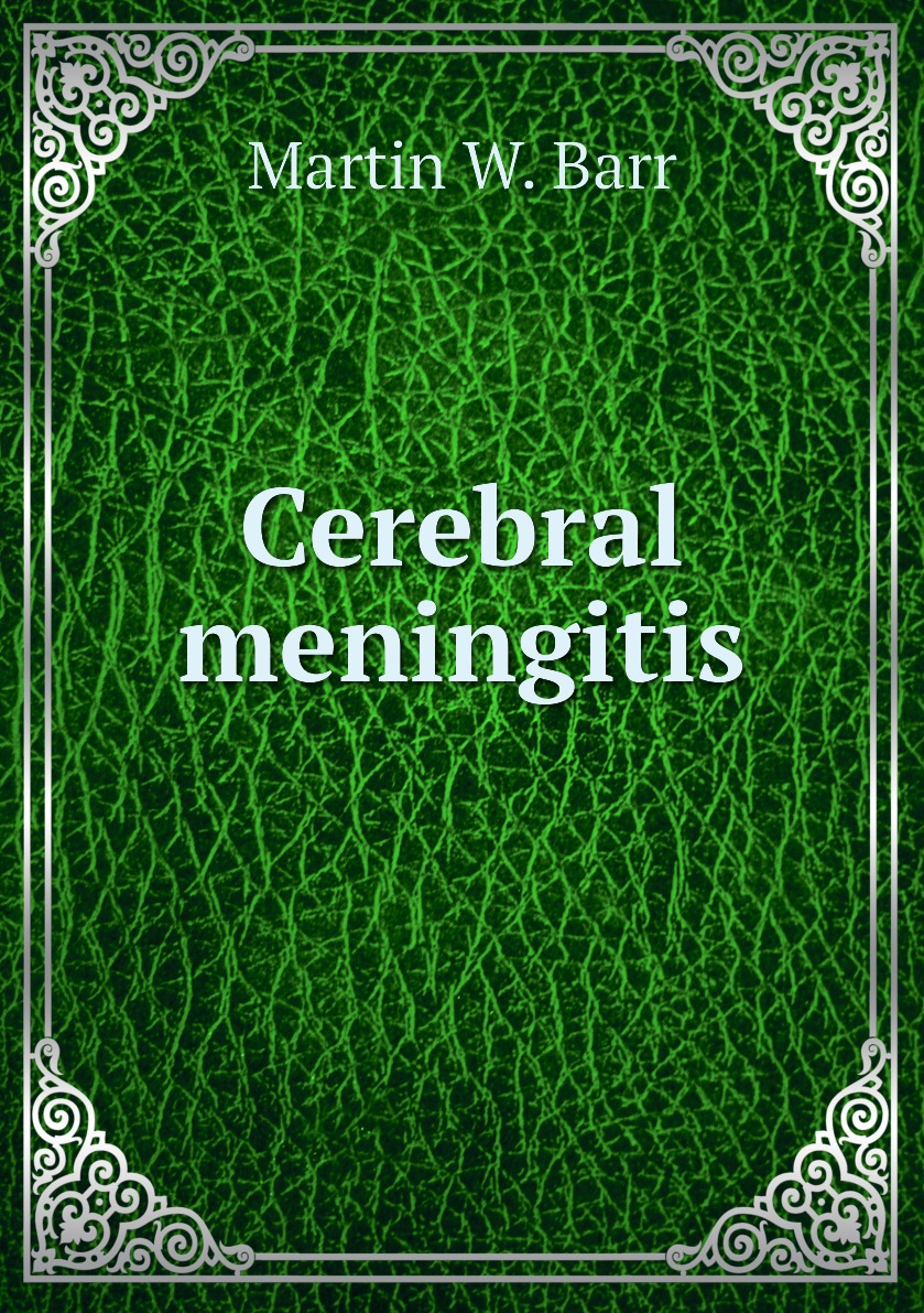 

Cerebral meningitis
