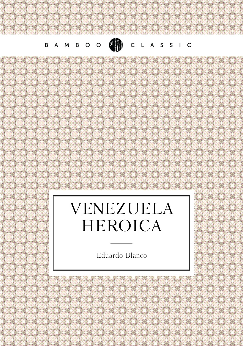 

Venezuela heroica