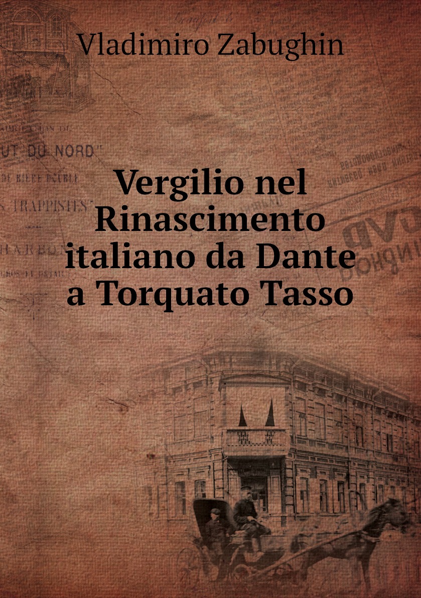 

Vergilio nel Rinascimento italiano da Dante a Torquato Tasso