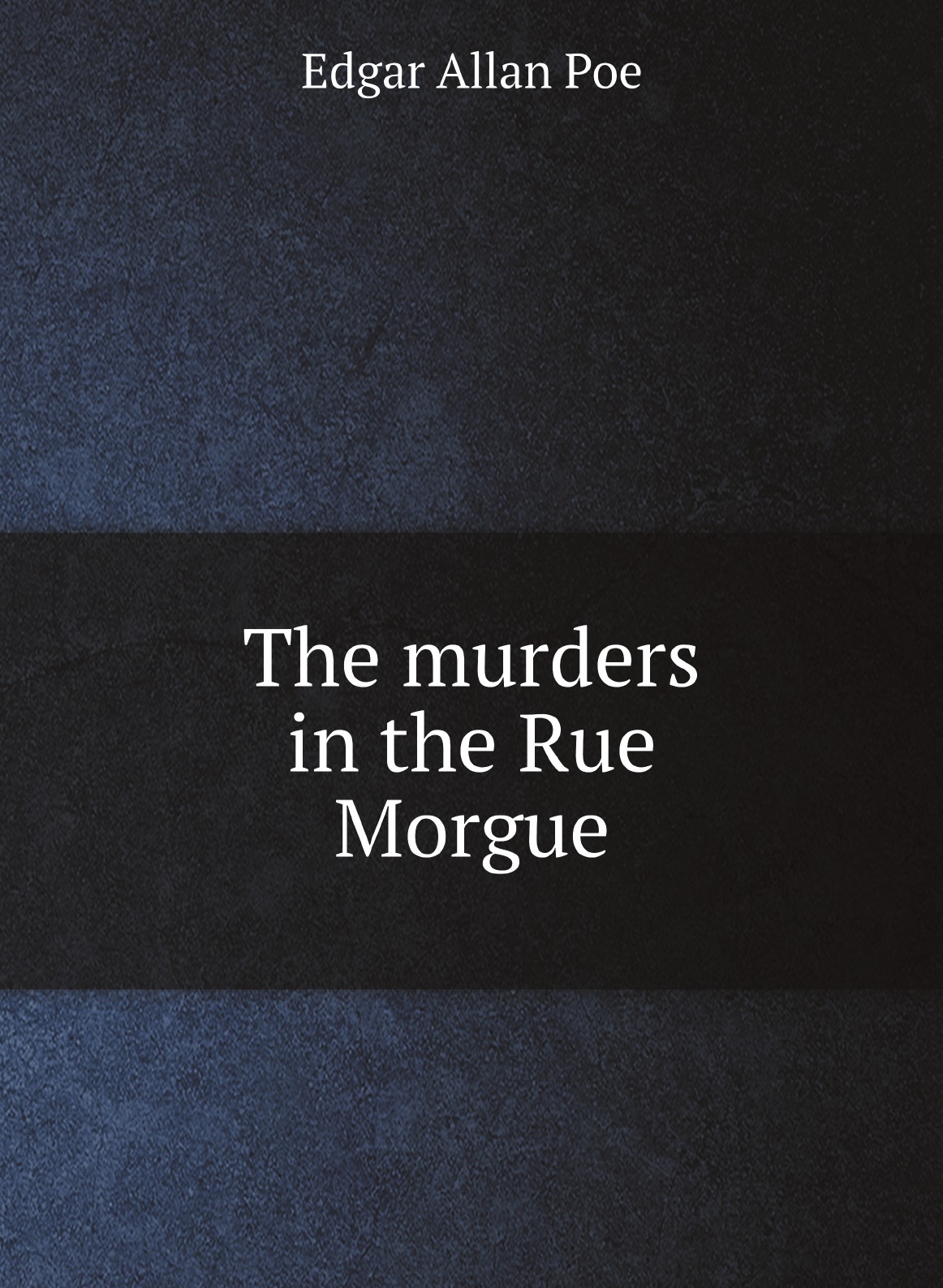 

The murders in the Rue Morgue