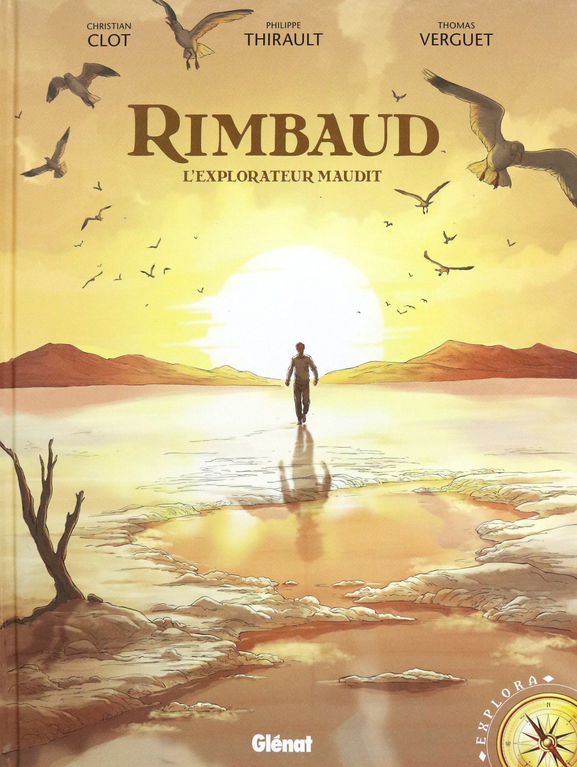 

Rimbaud L'Explorateur maudit