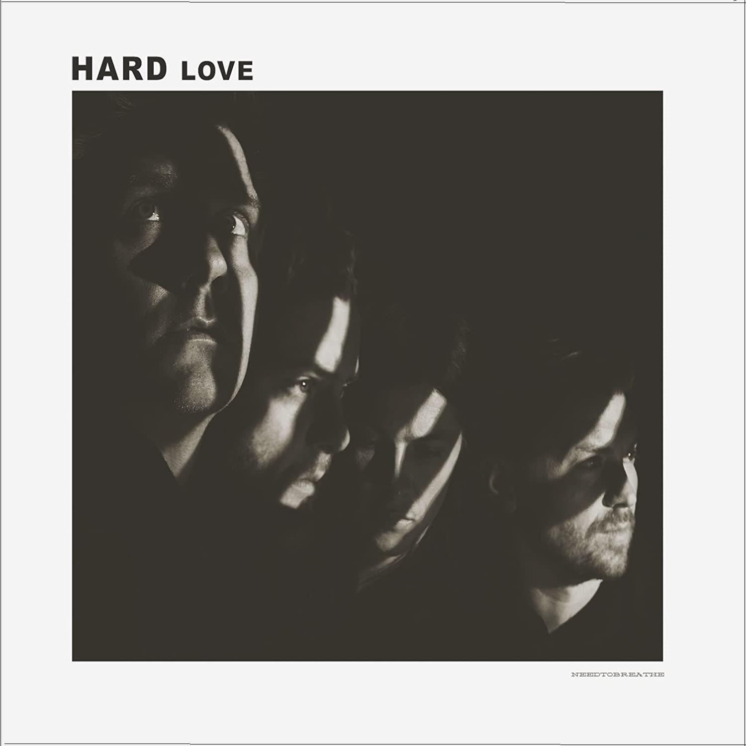 Needtobreathe H A R D L O V E