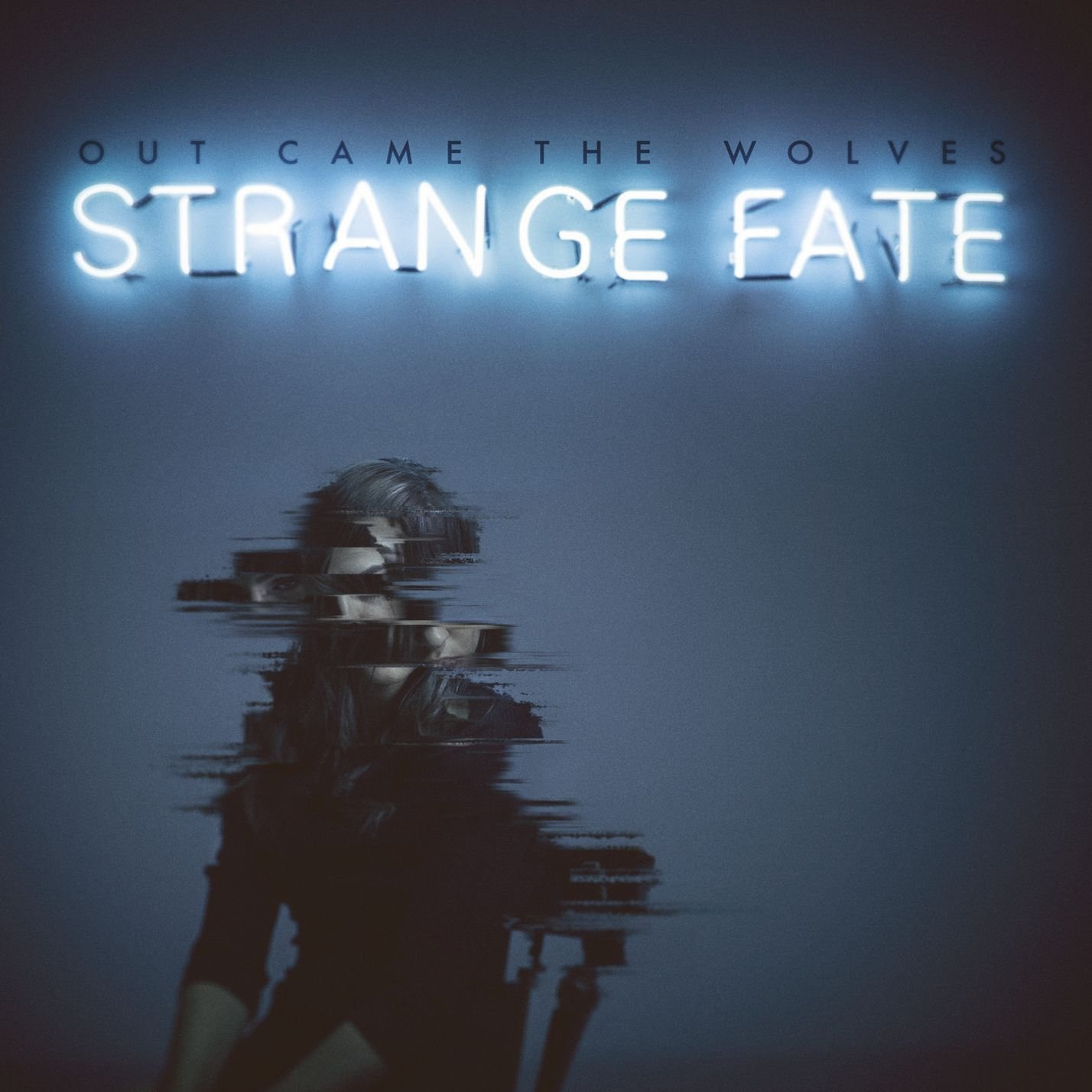 

Out Came The Wolves Strange Fate