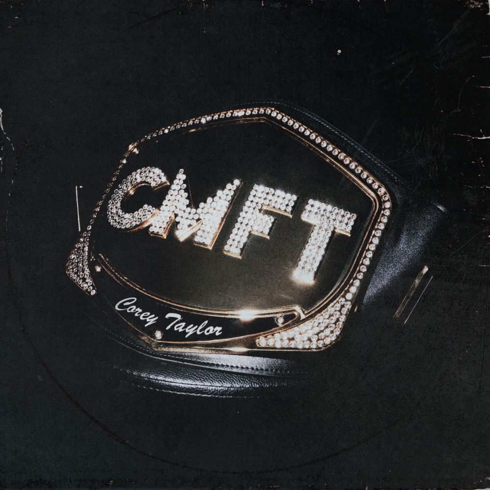

Corey Taylor: CMFT, Corey Taylor:CMFT