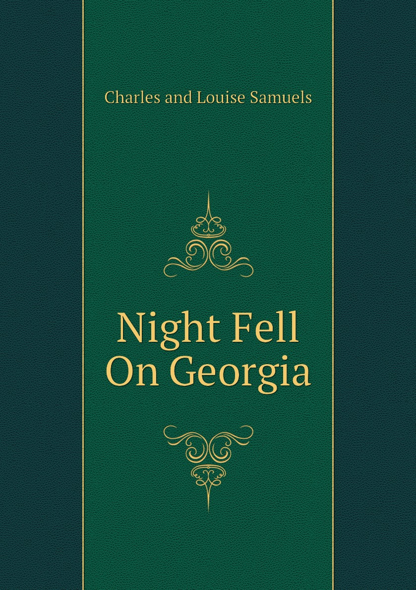 

Night Fell On Georgia