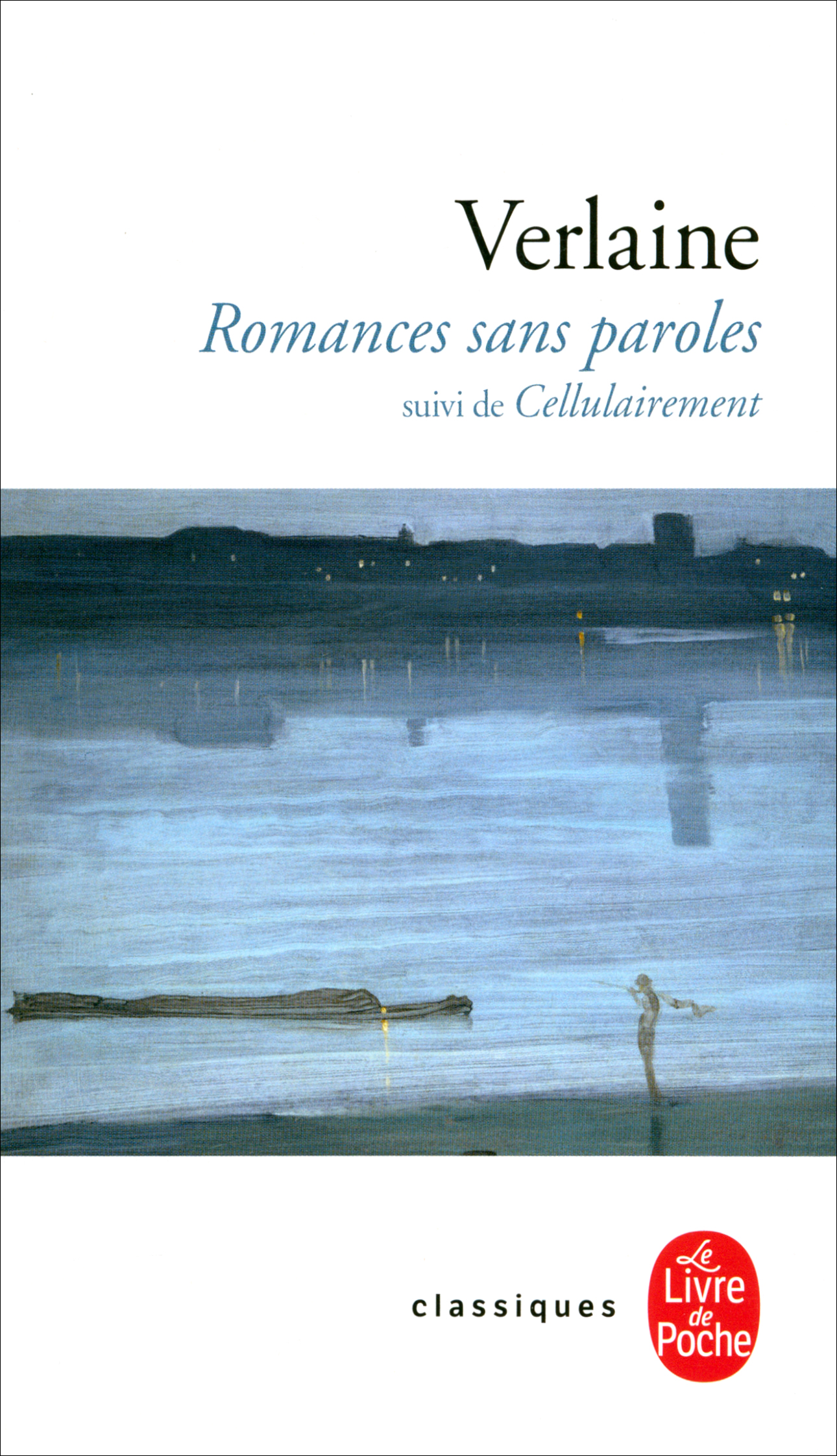 

Romances sans paroles suivi de Cellulairement