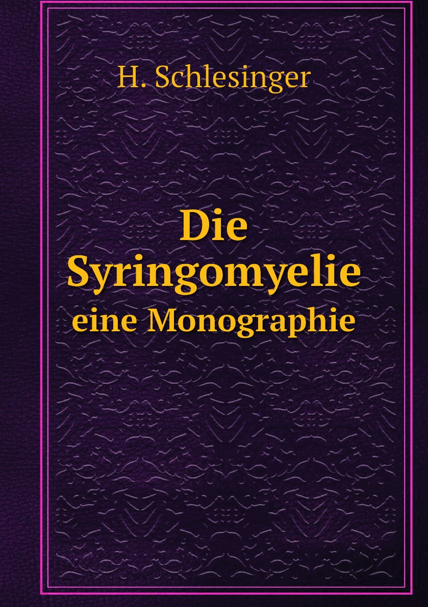 

Die Syringomyelie