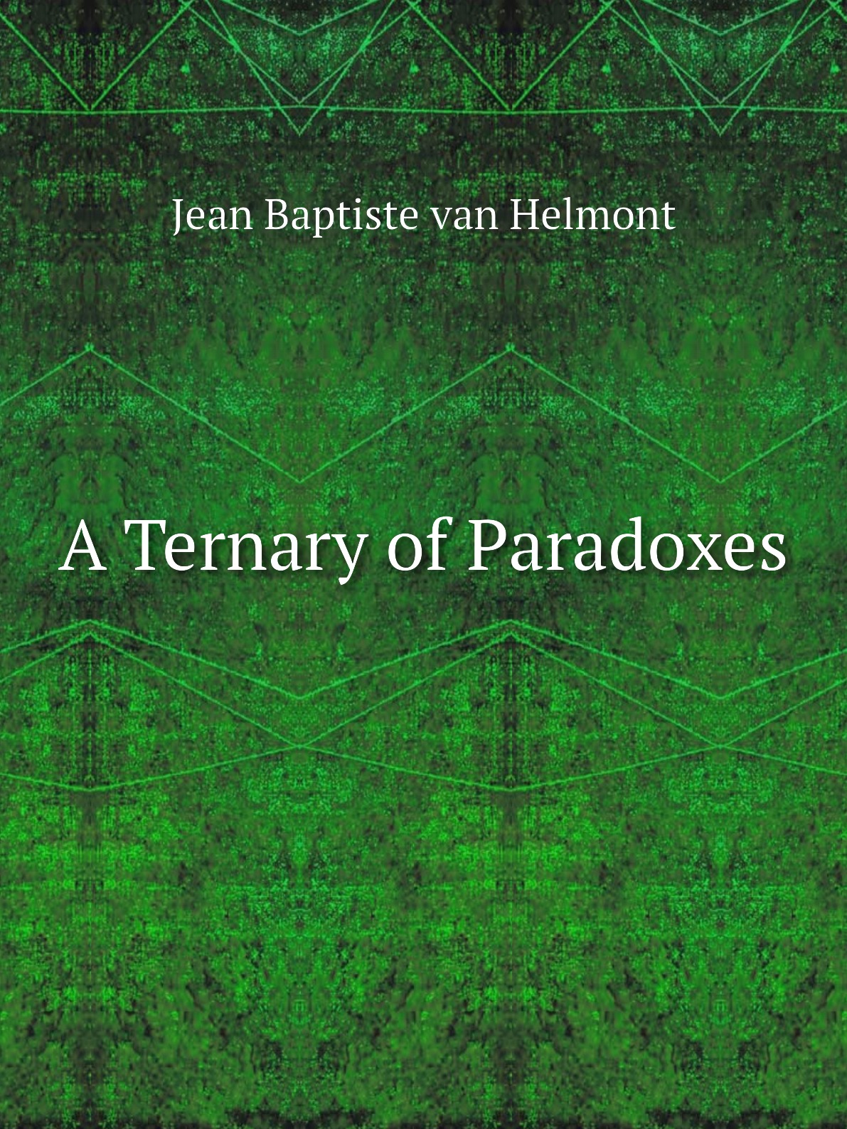 

A Ternary of Paradoxes