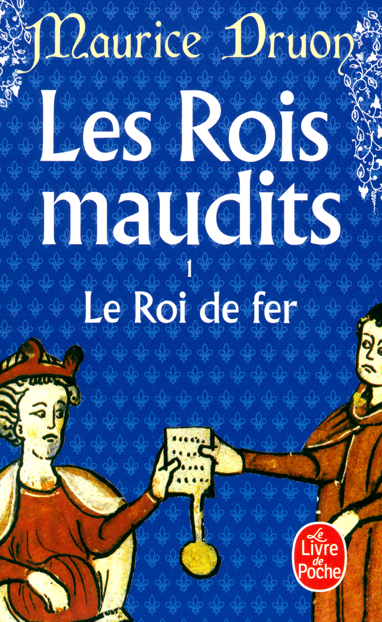 

Les Rois maudits Tome 1 Le Roi de fer