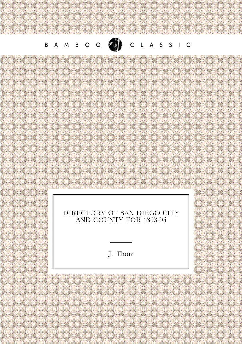 

Directory of San Diego City and County for 1893-94