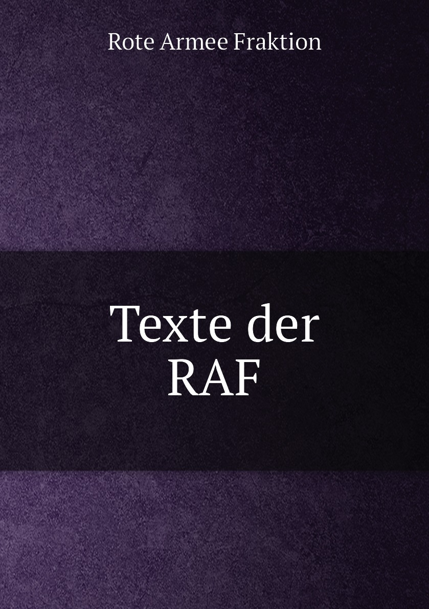 

Texte der RAF