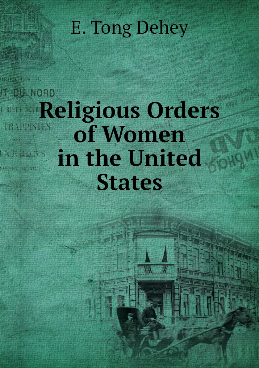 

Religious Orders of Women in the United States