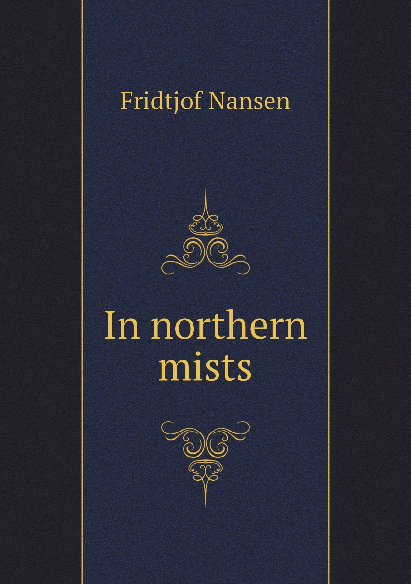 

In northern mists
