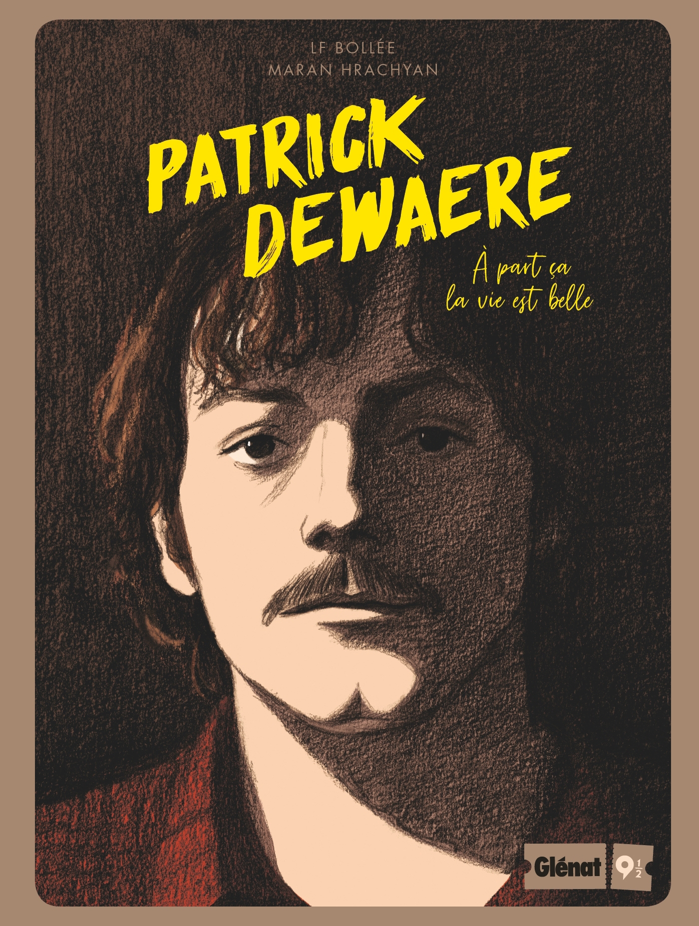

Patrick Dewaere A part ca la vie est belle