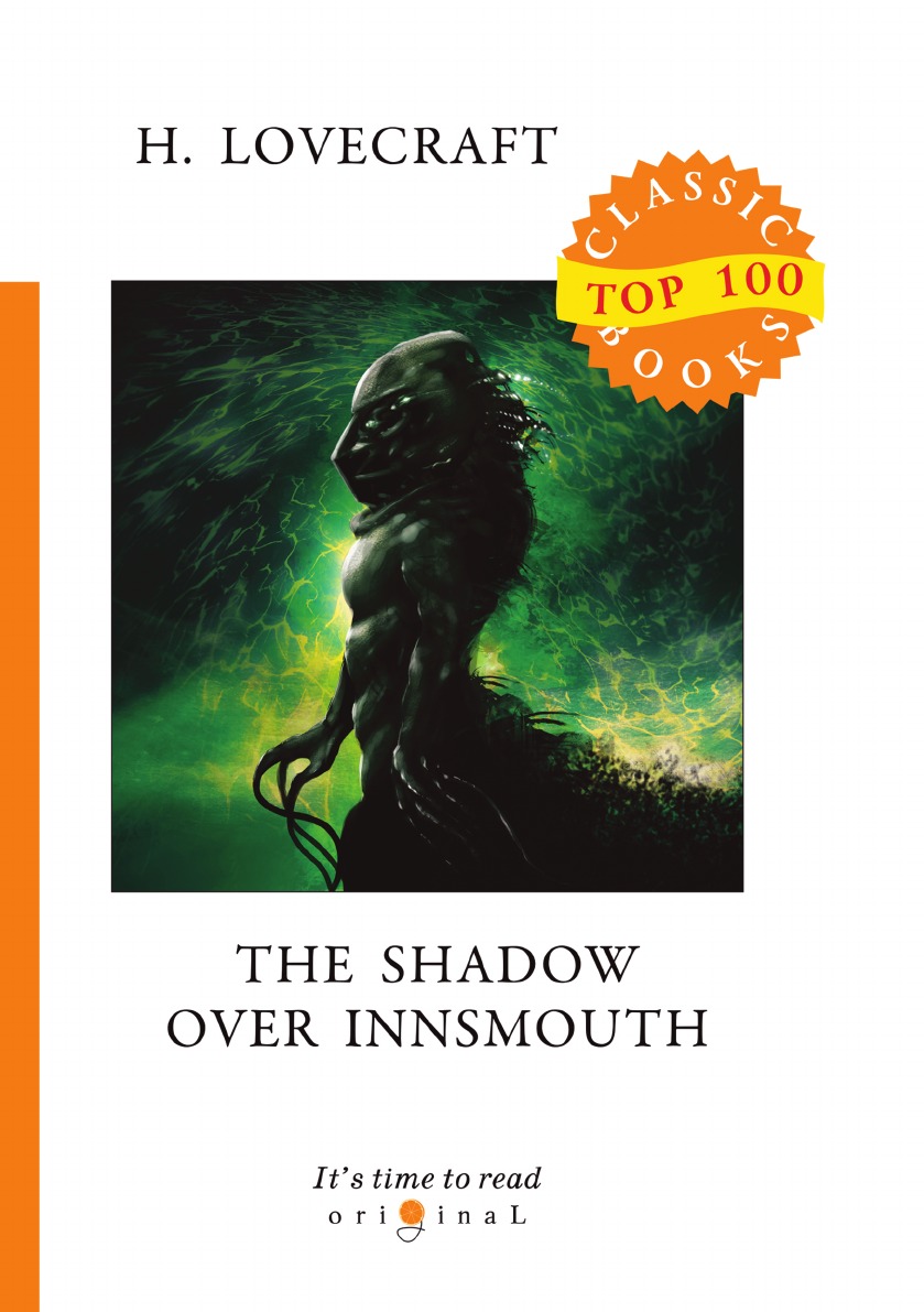 

The Shadow Over Innsmouth