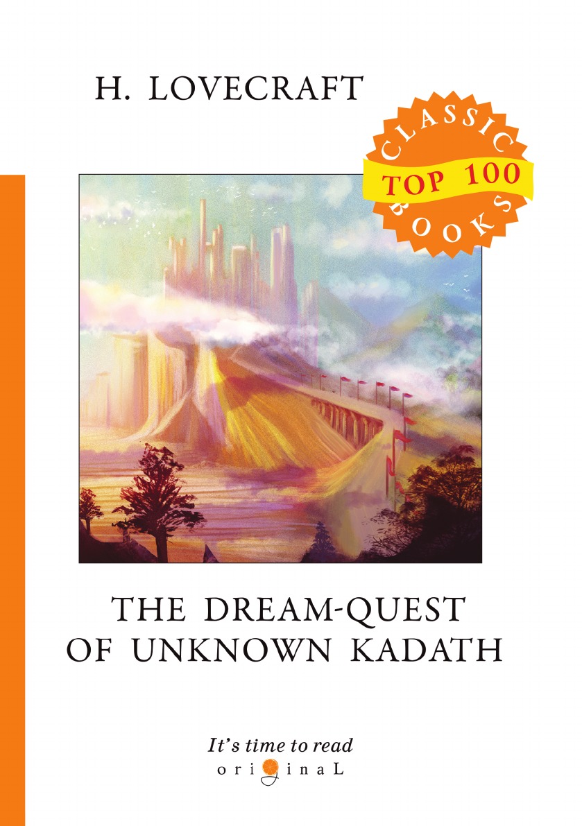 

The Dream-Quest of Unknown Kadath