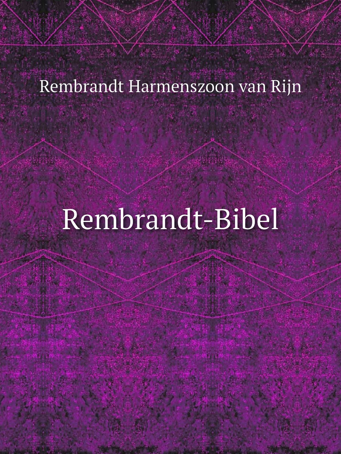 

Rembrandt-Bibel