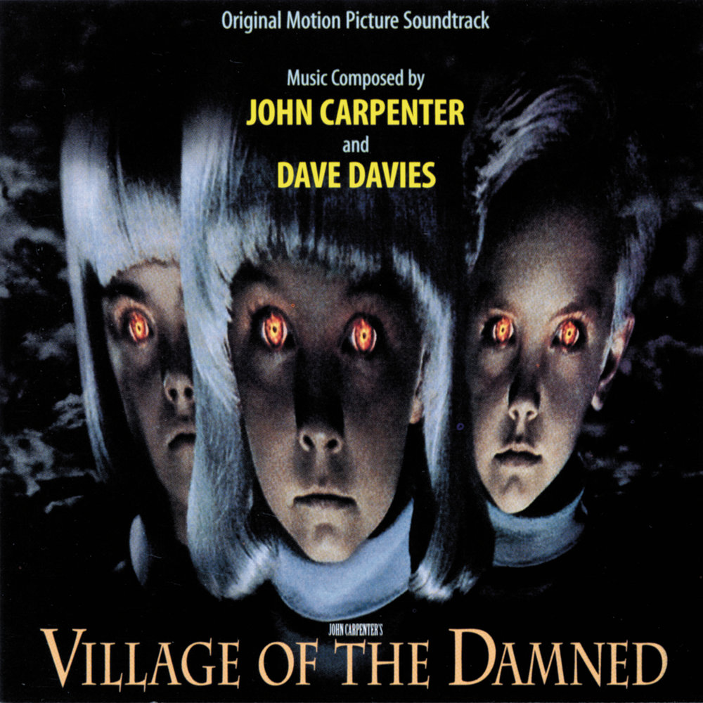 

John Carpenter, Dave Davies Village Of The Damned