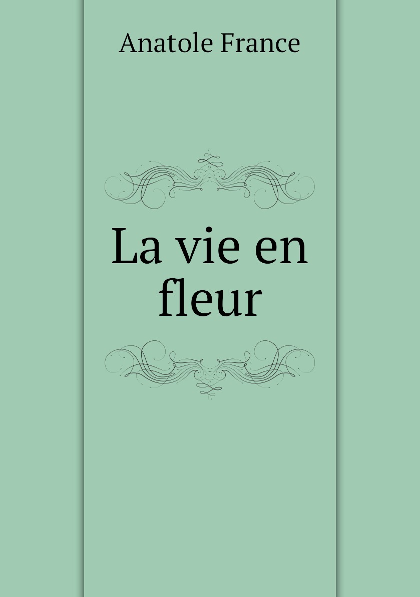 

La vie en fleur