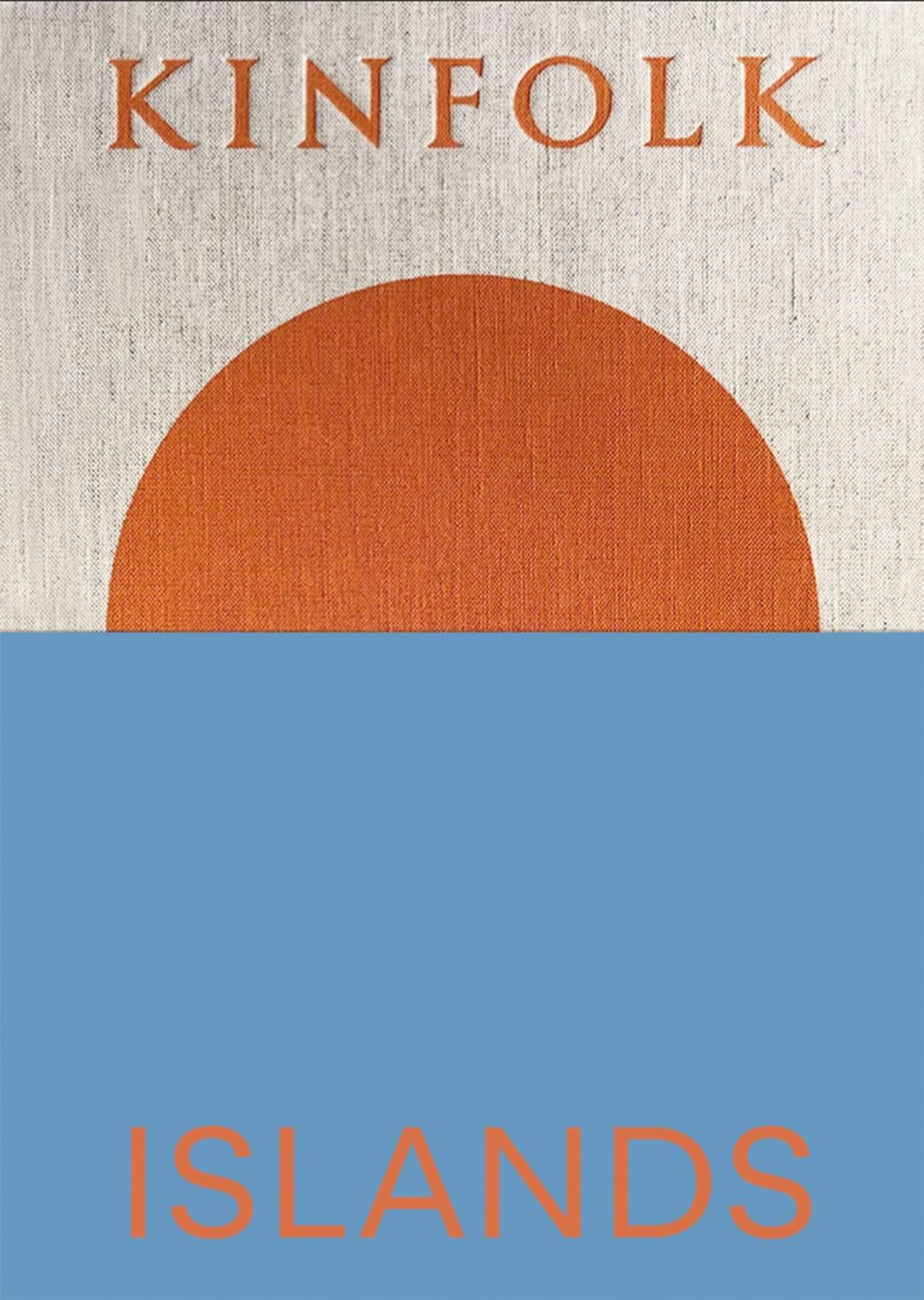 

The Kinfolk Islands: Kinfolk Adventures. Burns, John